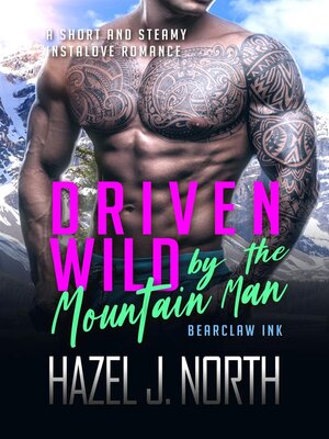 cover image of Driven Wild by the Mountain Man